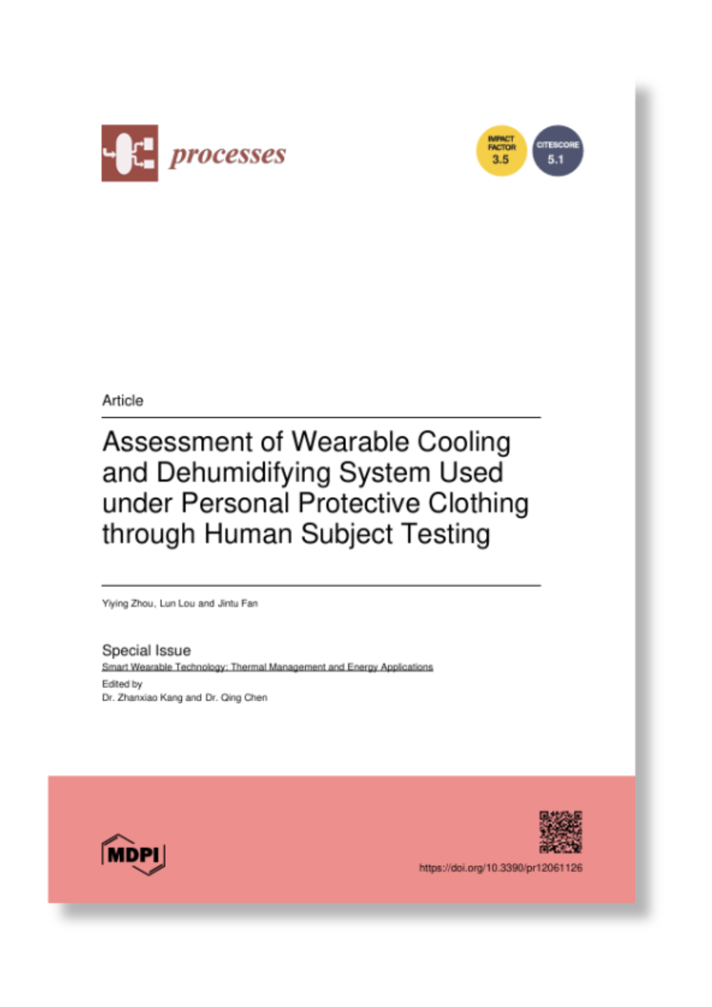 Assessment of Wearable Cooling and Dehumidifying System Used under Personal Protective Clothing through Human Subject Testing Assessment of Wearable Cooling and Dehumidifying System Used under Personal Protective Clothing through Human Subject Testing